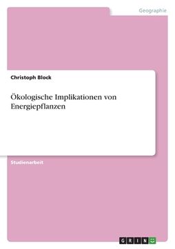 portada Ökologische Implikationen von Energiepflanzen (en Alemán)