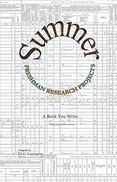 portada Summer Freshman Research Projects: A Book you Write. (en Inglés)