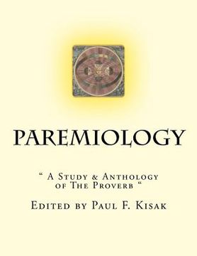 portada Paremiology: " A Study & Anthology of The Proverb " (en Inglés)
