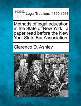 portada methods of legal education in the state of new york: a paper read before the new york state bar association. (en Inglés)