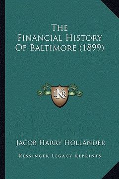 portada the financial history of baltimore (1899) (in English)