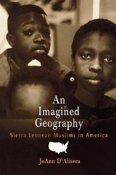 portada An Imagined Geography: Sierra Leonean Muslims in America (Contemporary Ethnography) (en Inglés)