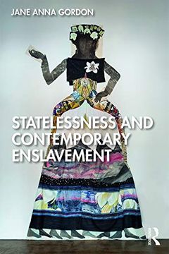 portada Statelessness and Contemporary Enslavement (en Inglés)
