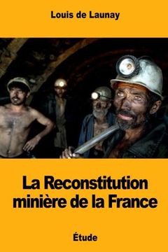 portada La Reconstitution minière de la France