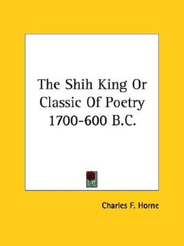 portada the shih king or classic of poetry 1700-600 b.c. (en Inglés)