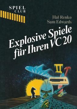 portada explosive spiele fa1/4r ihren vc 20 (in German)