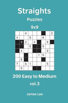 portada Straights Puzzles - 200 Easy to Medium 9x9 vol. 3 (in English)