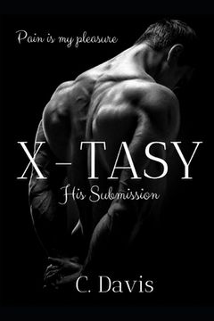 portada X-Tasy: His Submission (en Inglés)