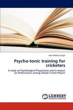 portada psycho-tonic training for cricketers (en Inglés)