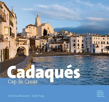 portada Cadaqués, cap de Creus: Edition Catalan-Espagnol-Anglais-Français (in Catalá)