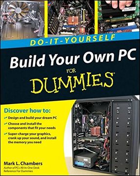 build your own pc do-it-yourself for dummies