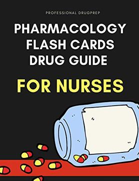 portada Pharmacology Flash Cards Drug Guide for Nurses: Complete Nursing Mnemonics Guide Pocket Helpful Study Aids for Nursing Examinations Like Nclex. Easy. Nursing Concepts With Questions Plus Answers. (en Inglés)