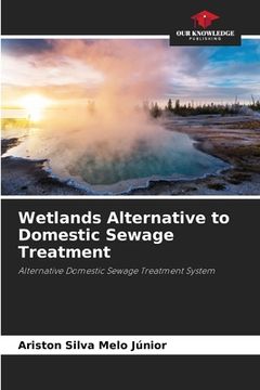 portada Wetlands Alternative to Domestic Sewage Treatment