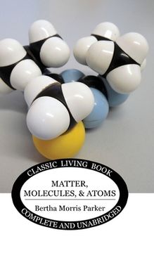 portada Matter, Molecules, and Atoms (en Inglés)