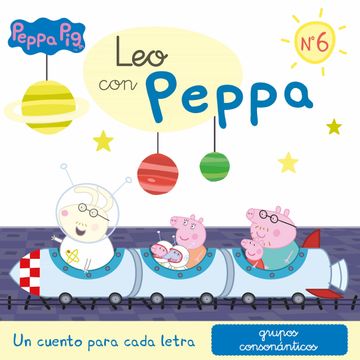 portada Un Cuento Para Cada Letra: Grupos Consonánticos (Leo con Peppa pig 6) (in Spanish)