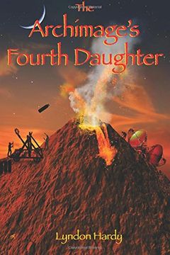 portada The Archimage's Fourth Daughter: Volume 4 (Magic by the Numbers) (en Inglés)