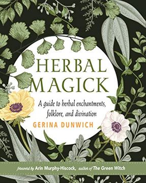 portada Herbal Magick: A Guide to Herbal Enchantments, Folklore, and Divination (en Inglés)