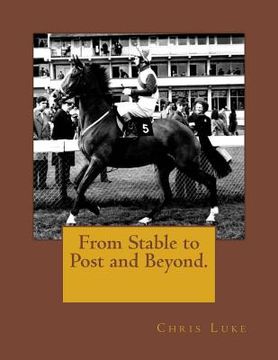 portada From Stable to Post and Beyond. (in English)