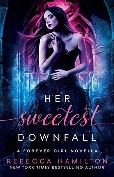 portada Her Sweetest Downfall: A new Adult Paranormal Romance Novella (Forever Girl) (en Inglés)