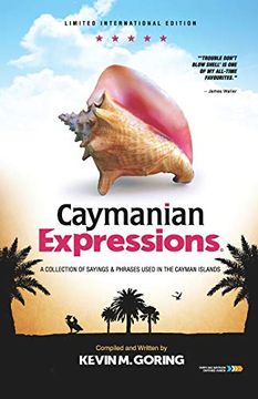 portada Caymanian Expressions: A Collection of Sayings and Phrases Used in the Cayman Islands (en Inglés)