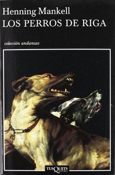 portada Los perros de Riga (Kurt Wallander 2) (in Spanish)