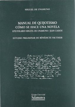 portada Manual de Quijotismo; Cómo se Hace una Novela. Epistolario Miguel de Unamuno