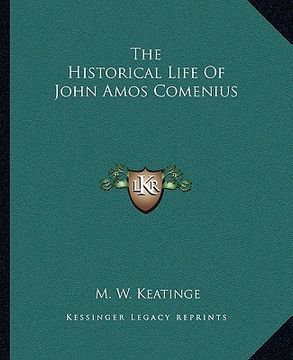 portada the historical life of john amos comenius (in English)