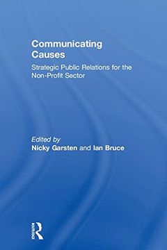 portada Communicating Causes: Strategic Public Relations for the Non-Profit Sector (en Inglés)