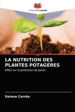 portada La Nutrition Des Plantes Potagères (in French)