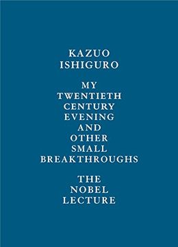 portada My Twentieth Century Evening and Other Small Breakthroughs: The Nobel Lecture (en Inglés)