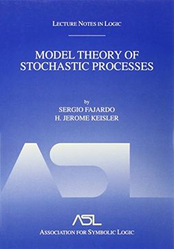 portada Model Theory of Stochastic Processes: Lecture Notes in Logic 14 (en Inglés)