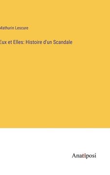 portada Eux et Elles: Histoire d'un Scandale (en Francés)