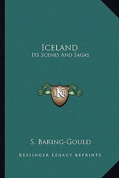 portada iceland: its scenes and sagas (en Inglés)