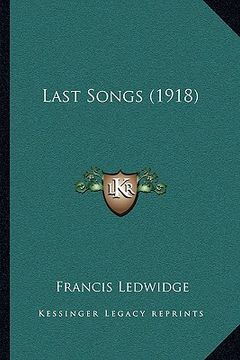 portada last songs (1918) (en Inglés)
