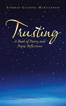 portada Trusting: A Book of Poetry and Poetic Reflections 