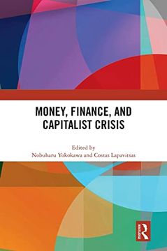 portada Money, Finance, and Capitalist Crisis (in English)