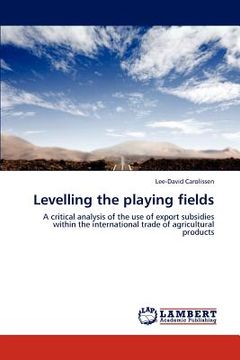 portada levelling the playing fields (en Inglés)