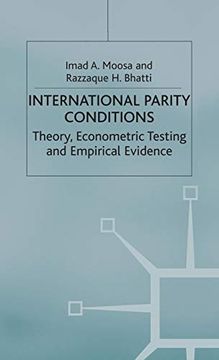 portada International Parity Conditions: Theory, Econometric Testing and Empirical Evidence (en Inglés)