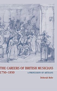 portada The Careers of British Musicians, 1750-1850 Hardback: A Profession of Artisans (en Inglés)