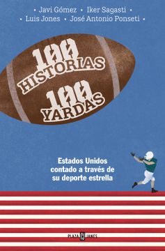 portada 100 HISTORIAS 100 YARDAS (PROV) (in Spanish)