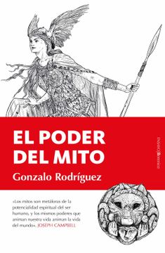 portada El Poder del Mito: Análisis del Mito y la Trascendencia en la Tradición Europea Frente al Olvido del Espíritu (in Spanish)