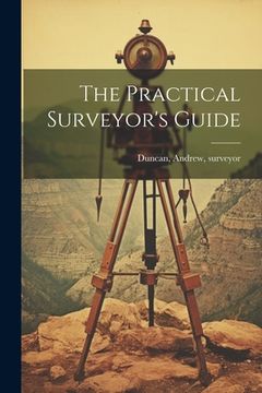 portada The Practical Surveyor's Guide (en Inglés)