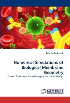 portada numerical simulations of biological membrane geometry (en Inglés)