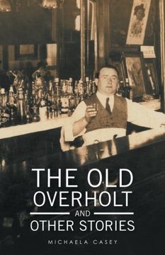 portada The old Overholt and Other Stories (en Inglés)