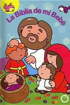 ILUSTRADA LA BIBLIA DE MI BEBE