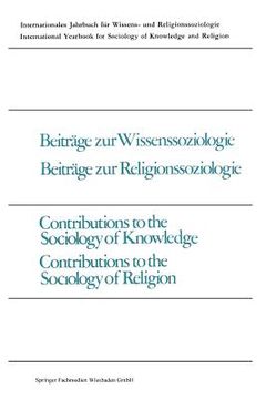 portada Beiträge Zur Wissenssoziologie, Beiträge Zur Religionssoziologie / Contributions to the Sociology of Knowledge, Contributions to the Sociology of Reli