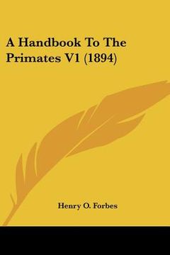 portada a handbook to the primates v1 (1894) (in English)