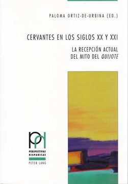 portada Cervantes en los Siglos xx y xxi: La Recepción Actual del Mito del "Quijote". Perspectivas Hispánicas; 43. (en Alemán)