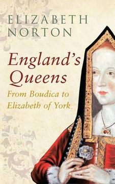 portada England's Queens: From Boudica to Elizabeth of York