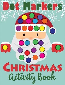 portada Dot Markers Christmas Activity Book (en Inglés)